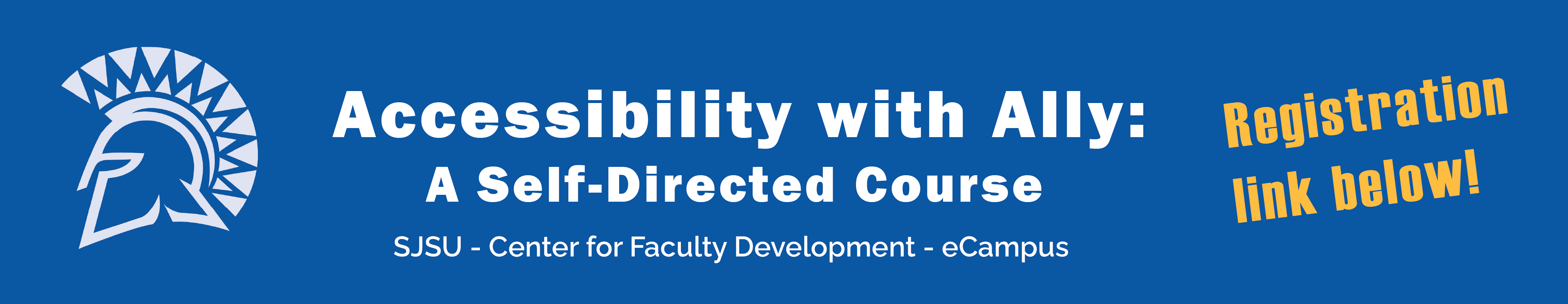 Accessibility with Ally: A Self Directed course. Registration link below